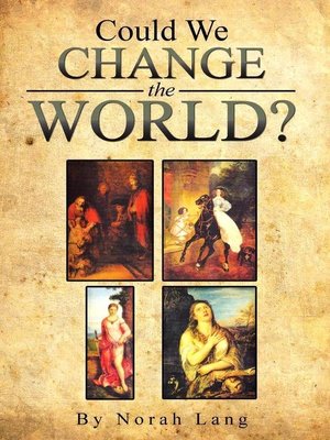 cover image of Could We Change the World?